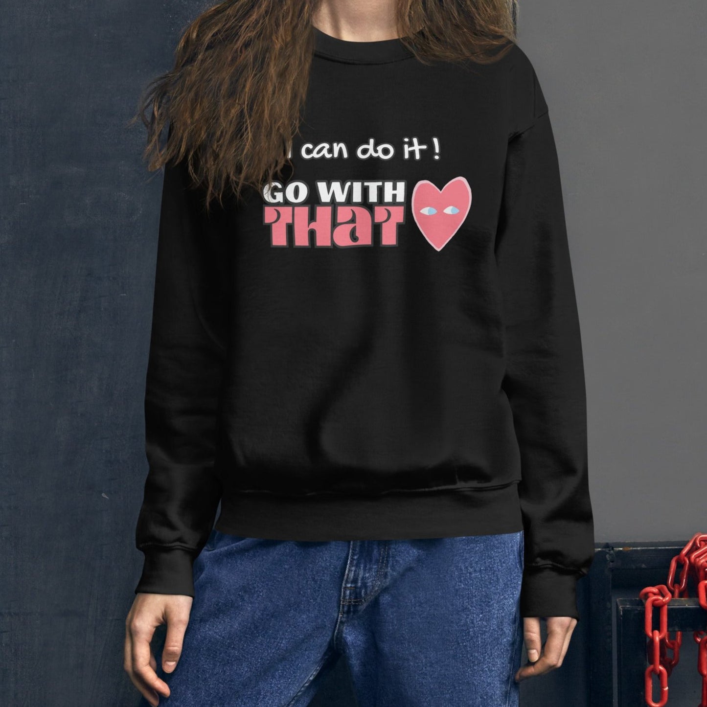 CP: I can do it - Sudadera unisex